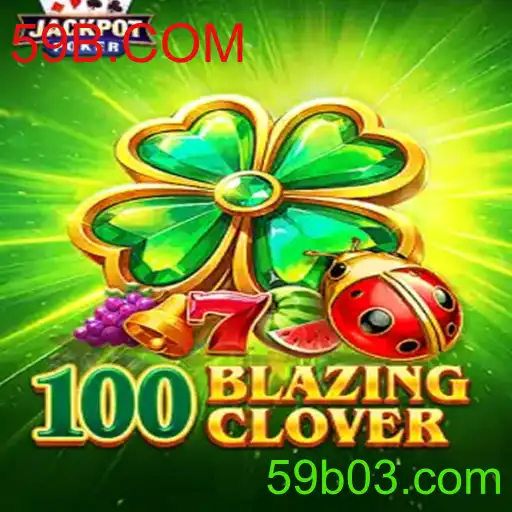 Explorando o Mundo do Jogo 100BlazingClover: Uma Aventura Inesquecível