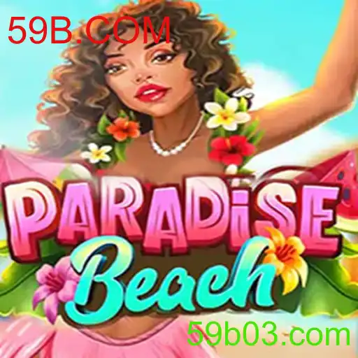 Descubra o Mundo Encantador de ParadiseBeach com 59B.COM