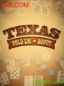 Descubra Tudo Sobre o Jogo Texas Hold'em Bonus e as Últimas Novidades